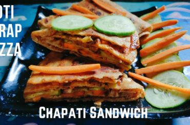 Trending Roti Wrap | Roti Pizza | Chapati Sandwich | Kids Favourite Healthy Sandwich
