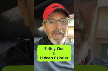 How to eat out and avoid hidden calories!