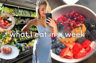 What I Eat in a Week // healthy food recipes & a weekly vlog in my life