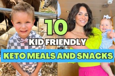 10 KETO Meals + Snacks my kids eat | Meat Based