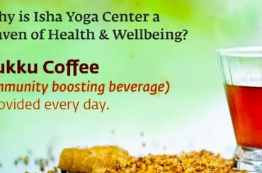 Simple Healthy Recipes | Sukku Coffee Recipe | Isha Restaurant Special | A Taste of Well Being