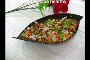 Breakfast Recipe healthy mung chat