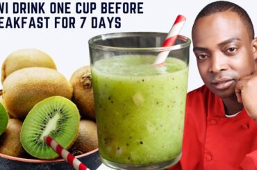 Kiwi Drink one cup before breakfast for 7 days and your belly fat will melt completely