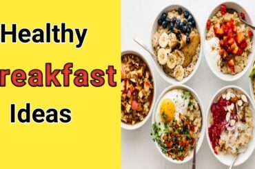 5 Healthy Breakfast Ideas for a Delicious Start to Your Day!