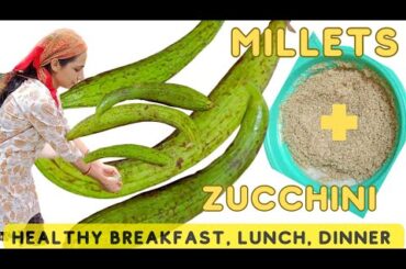 Millet Recipes [MIL Asked To Add Zucchini to Millets | Upma Recipe in English ]