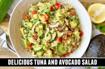 HEALTHY Tuna & Avocado Salad | Easy & Refreshing 10 Minute Recipe