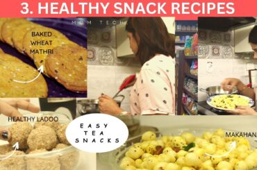 3.Healthy Snack Recipes || Tea time snack ideas #quick #easyrecipe #snacks