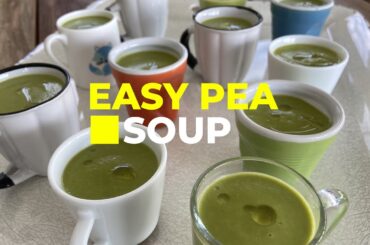 Quick & Easy Green Pea Soup Recipe |Taste the Freshness