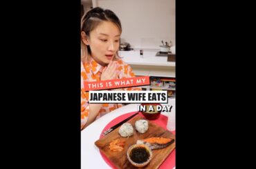 What My Japanese Wife Eats in a Day