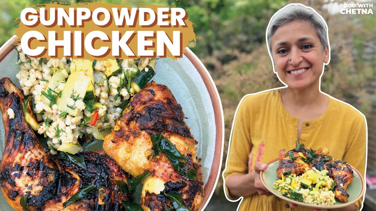 GUNPOWDER CHICKEN WITH ROAST COURGETTE HERBY PEARL BARLEY | Delicious summer meal | Food with Chetna GUNPOWDER CHICKEN WITH ROAST COURGETTE HERBY PEARL BARLEY | Delicious summer meal | Food with Chetna