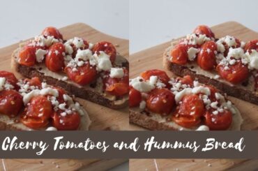 Cherry Tomatoes and Hummus Bread Breakfast Recipe  |  Faiza Inam