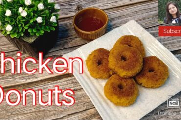 Chicken Donuts / How to make chicken Donuts/ Easy snacks recipes / Evening snacks