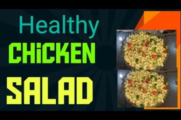 Healthy chicken salad |how to make chicken salad|home made salad recipe by Ryan's World vlogs