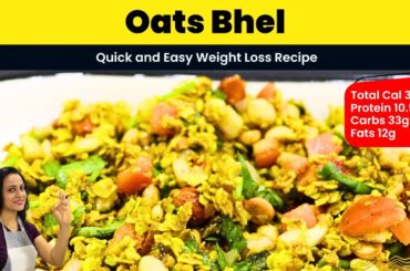 Oats bhel recipe for weight loss | Healthy Chaat | Low calorie snack