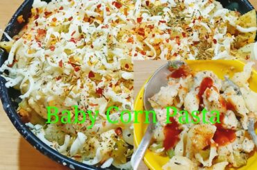 Baby Corn Pasta || Quick Dinner Recipe || Veg Paneer Pasta - Healthy simple cooking