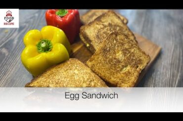 Egg Sandwich | Quick and Healthy Breakfast | Egg Sandwich Recipe