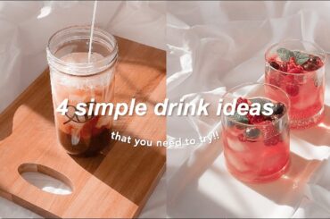 4 simple drink ideas that you need to try !!