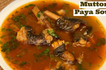 Mutton Paya Soup - Healthy Paya Soup Recipe - Goat Trotters Soup By Powerchef Pranav