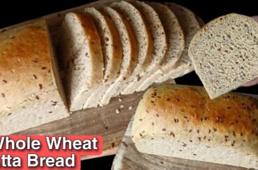 How To Make Whole Wheat / Atta Bread | Healthy Brown Bread/ Atta Bread At Home | Without Maida
