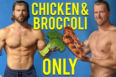 We Ate Nothing But CHICKEN and BROCCOLI for a Week, Here's What Happened