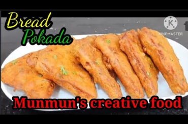 Tasty ,delicious and healthy Bread pokoda(Munmun's creative Food)