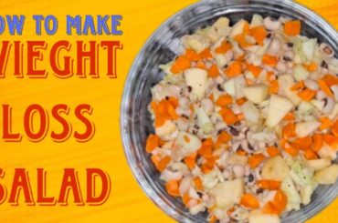 Wieght loss salad | Healthy salad recipe for wieght loss | Flat belly salad | Healthy protein salad