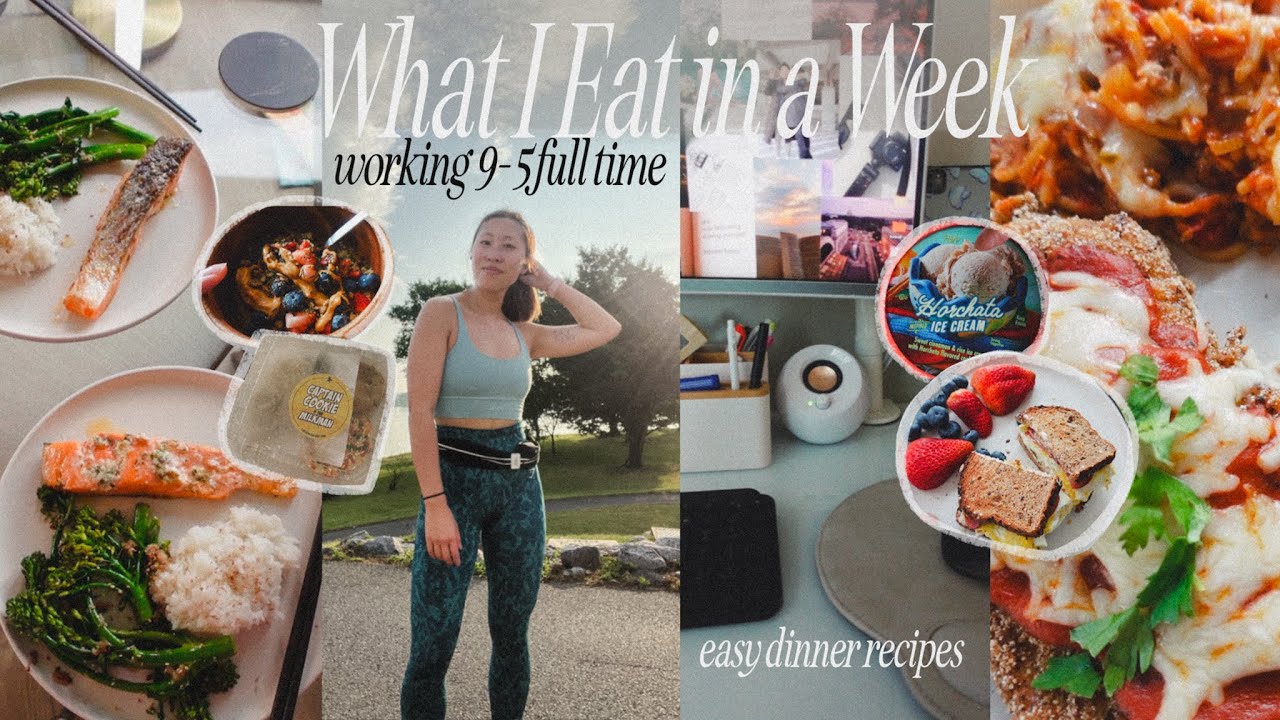 WHAT I EAT IN A WEEK: realistic, healthy, balanced meals during my 9-5 work week w/ 4+ easy recipes! WHAT I EAT IN A WEEK: realistic, healthy, balanced meals during my 9-5 work week w/ 4+ easy recipes!