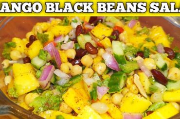 Mango Black Bean Salad Recipe | Best Healthy Tasty Salad | Fruit Vegetable Salad Recipe|Salad Recipe