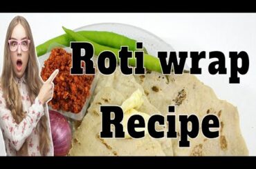 Trending Roti Wrap 2Ways with Leftover Roti &Chapati |Kids Favorite Healthy Roti Sandwich #food
