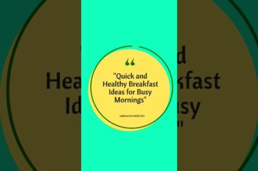 Quick and Healthy Breakfast Ideas for Busy Mornings #shorts #short #breakfast #health #facts