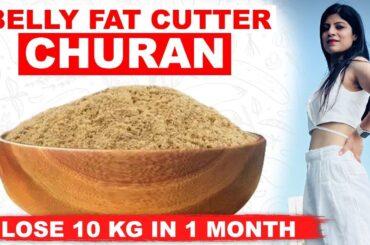 Fast Weight Loss Churan | Lose Belly Fat | Belly Fat Cutter | Magical Churan| Dr.Shikha Singh|Powder