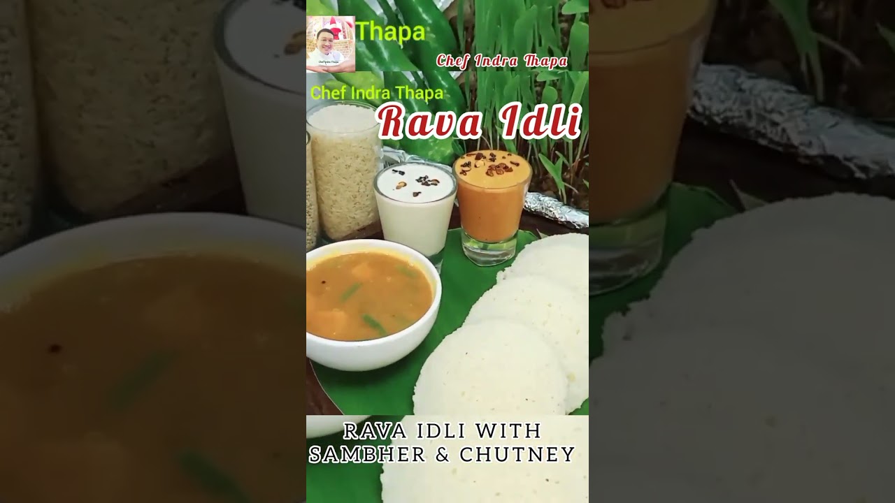 Rava Idli ! Indian Breakfast food ! Indian Healthy Breakfast food ! Semolina Idli ! Chef Indra thapa Rava Idli ! Indian Breakfast food ! Indian Healthy Breakfast food ! Semolina Idli ! Chef Indra thapa