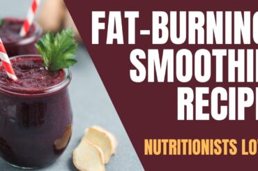 Best Beetroot Smoothie Recipe For Weight Loss (Ingredients Explained)