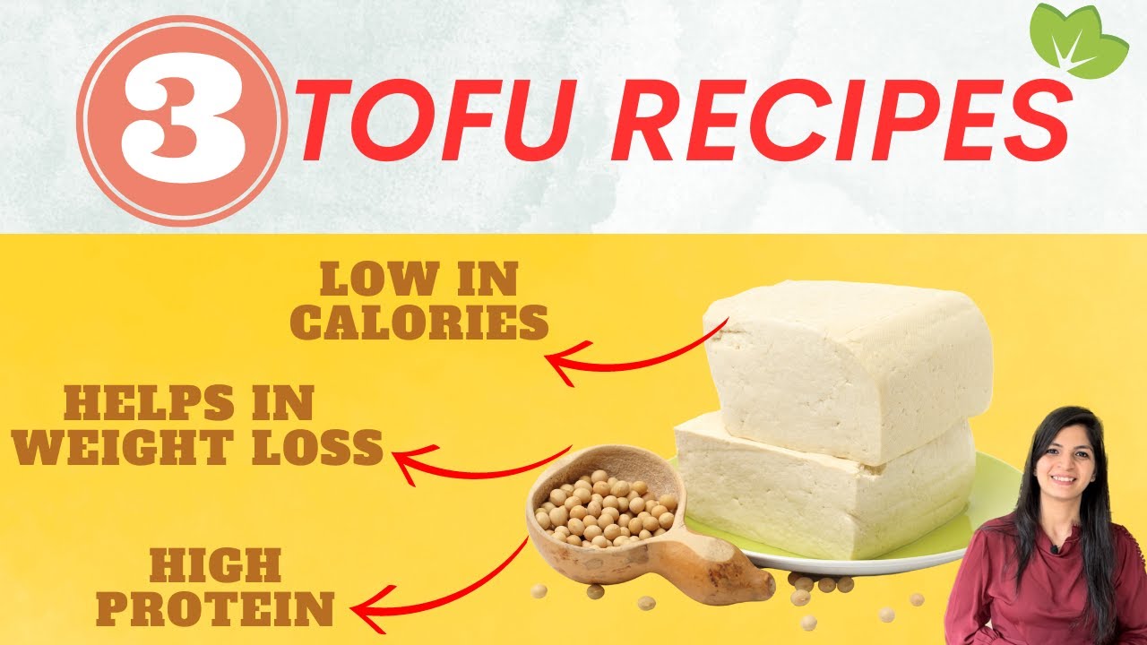 Tofu Recipes for Weight loss| Healthy Dinner/Lunch Ideas | Vegan Tofu Recipes Tofu Recipes for Weight loss| Healthy Dinner/Lunch Ideas | Vegan Tofu Recipes