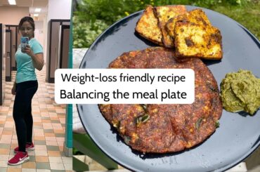 High Protein Uttapam | Balancing a healthy plate | Weight-loss recipe | MomCafe