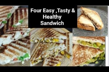 Four Quick, Tasty , Healthy Sandwich/No Cheese No Mayonnaise Sandwich