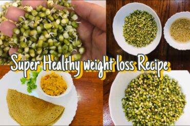 Sprouts with Brown Rice Dosa | Healthy Weight Loss Recipe | Healthy Breakfast |Sprouted Moong Recipe
