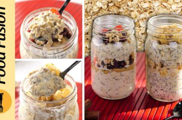 Healthy Breakfast with Overnight Oats 2 Ways Recipes by Food Fusion