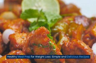 Healthy Meal Prep for the Week: Easy and Delicious Recipes