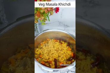 #shorts | Jhatpat One Pot Vegetable Masala Khichdi Recipe | Healthy Recipe | Asiya's kitchen