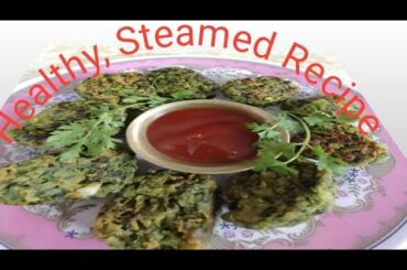 Healthy breakfast recipe with palak and Gramflour |Vegetarian, Steamed food |Spinach steamed cutlet
