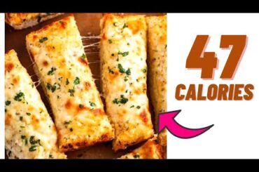 47 CALORIE CHEESE GARLIC BREAD IN 10 MINUTES