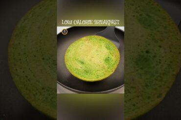 50 Calorie Indian Breakfast Idea: High Protein + Low Oil | Moong Dal Cheela Recipe For Weight Loss