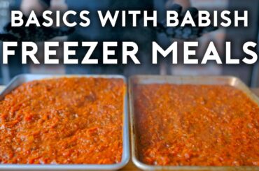 Freezer Meals | Basics with Babish