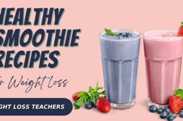 Healthy Smoothie Recipes for Weight Loss | Pineapple smoothie | Weight watchers  #weightlossteachers