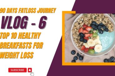 Fuel Your Weight Loss Goals with these 10 Pure Vegetarian Breakfast Recipes | Day 6