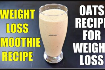 Healthy Smoothie Recipes For Weight Loss | Lose 3Kg in a Week | Breakfast Smoothies For Weight Loss