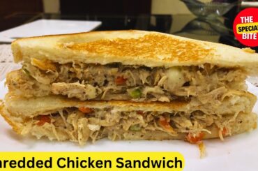 Shredded Chicken Sandwich Recipe by The Special Bite