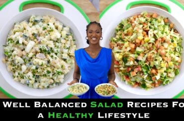 2 Balanced Salads For Weight-Loss & a Healthy Life - Easy & Delicious - ZEELICIOUS FOODS