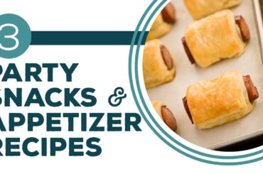 Full Episode Fridays: Party Bites - 3 Party Snacks & Appetizer Recipes